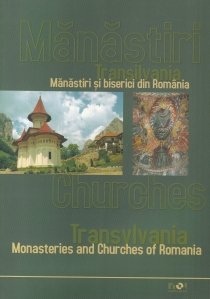 Manastiri si biserici din Romania / Monasteries and churches of Romania