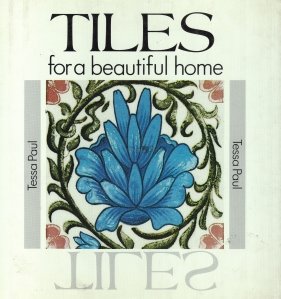 Tiles for a beautiful home / Placi pentru o casa frumoasa