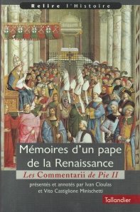 Memoires d'un pape de la Renaissance / Amintiri ale unui papa al Renasterii
