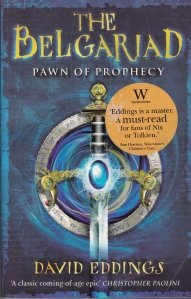 Pawn of prophecy / Pionul profetiei