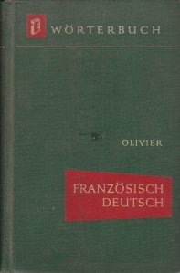 Dictionnaire francais-allemand / Dictionar francez-german