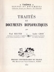 Traites et documents diplomatiques / Tratate si documente diplomatice