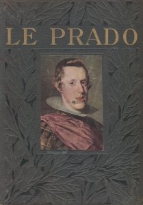 Le Prado de Madrid / Prado din Madrid
