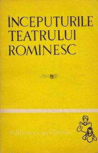 Inceputurile teatrului rominesc