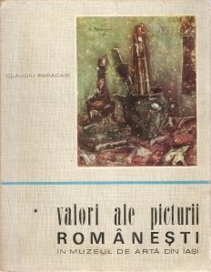 Valori ale picturii romanesti in Muzeul de Arta din Iasi