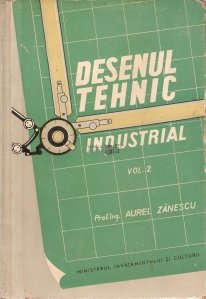 Desenul tehnic industrial