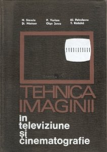 Tehnica imaginii in televiziune si cinematografie