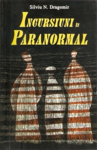 Incursiuni in paranormal