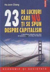 23 de lucruri care nu ti se spun despre capitalism