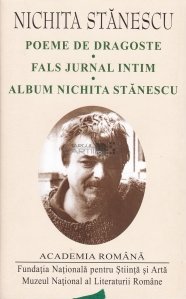 Poeme de dragoste; Fals jurnal intim;  Album Nichita Stanescu