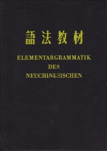 Elementargrammatik Des Neuchinesischen