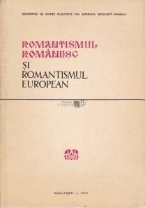Romantismul romanesc si romantismul european