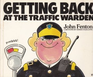 Getting Back at the Traffic Warder