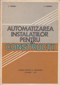 Automatizarea instalatiilor pentru constructii