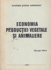 Economia productiei vegetale si animaliere
