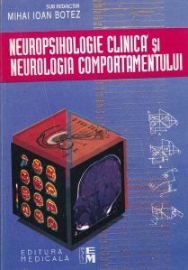Neuropshihologie clinica si neurologia comportamentului