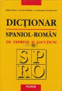 Dictionar Spaniol-Roman de expresii si locutiuni