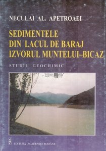 Sedimentele din lacul de baraj Izvorul Muntelui - Bicaz
