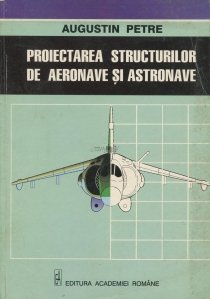 Proiectarea structurilor de aeronave si astronave