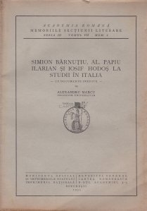 Simion Barnutiu, Al. Papiu Ilarian si Iosif Hodos la studii in Italia