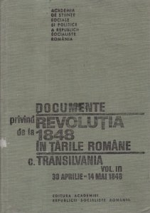 Documente privind Revolutia de la 1848 in Tarile Romane