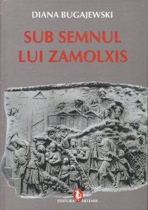 Sub semnul lui Zamolxis