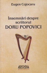 Insemnari despre scriitorul Doru Popovici