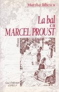 La bal cu Marcel Proust