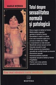 Totul despre sexualitatea normala si patologica