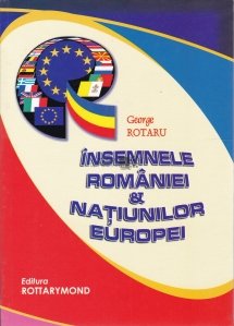 Insemnele Romaniei & Natiunilor Europei