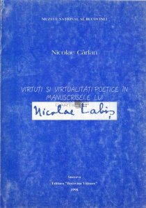 Virtuti si virtualitati poetice in manuscrisele lui Nicolae Labis