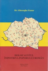 Holocaustul impotriva Poporului Roman