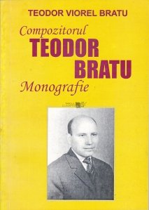 Compozitorul Teodor Bratu