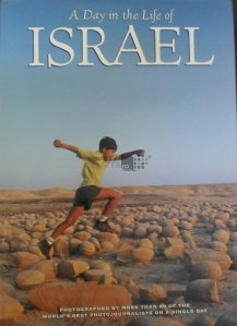 A Day in the Life of Israel / O zi in viata Israelului