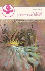 A tale about Two Kings / O poveste despre doi regi