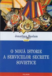 O noua istorie a Serviciilor Secrete Sovietice
