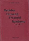 Medicina si farmacia in trecutul romanesc