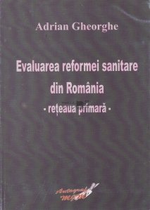 Evaluarea reformei sanitare din Romania