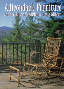 Adirondack Furniture and the Rustic Tradition / Mobilierul Adirondack si traditiile rustice