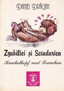Zgubilici si Scindurica / Kuschelkopf und Frauchen