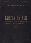 Cartea de aur a rezistentei romanesti impotriva comunismului