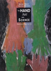 The Hand Art and Science / Arta si stiinta mainii