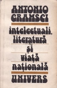 Intelectuali, literatura si viata nationala