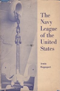 The Navy League of the United States / Liga maritima a Statelor Unite