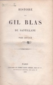 Histoire de Gil Blas de Santillane / Istoria lui Gil Blas de Santillane