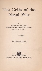 The Crisis of the Naval War / Criza razboiului naval