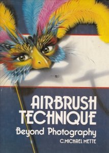 Airbrush Technique / Tehnica aerografa: dincolo de fotografie