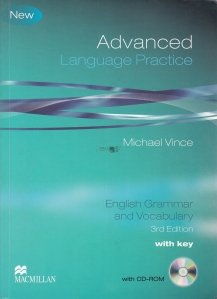 Advanced Language Practice / Curs avansat de limba engleza: gramatica si vocabular