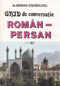 Ghid de conversatie roman-persan
