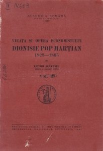 Vieata si opera economistului Dionisie Pop Martian